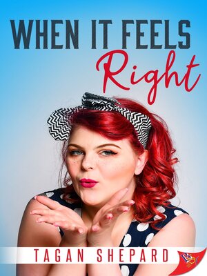 cover image of When It Feels Right